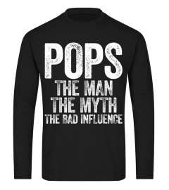 Mens Pops The Man The Myth The Bad Influence T-Shirt T-Shirt