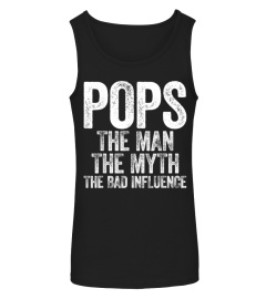 Mens Pops The Man The Myth The Bad Influence T-Shirt T-Shirt