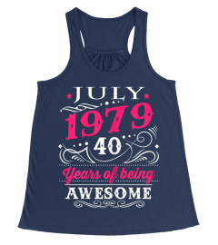 Womens July 1979 40th Birthday Gift 40 Years Old T-Shirt