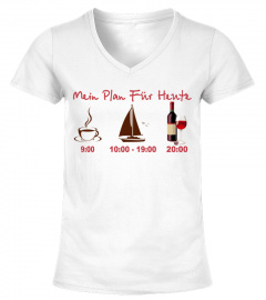 Mein Plan Fur Heute wine and -Sailing