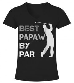 Fathers Day Best Papaw By Par Funny Golf Gift Shirt