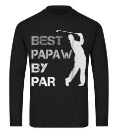 Fathers Day Best Papaw By Par Funny Golf Gift Shirt