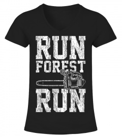 Lumberjack Shirt Chainsaw Tshirt Run Forest Run Funny Tee