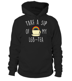 Take A Sip Of My LGBTea LGBT Gay Pride Hoodie