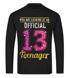 Official 13 Teenager T-shirt 13th birthday Shirt Girls