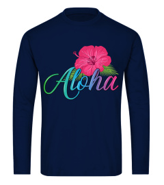 Aloha Hawaii from the island - Feel the Aloha Flower Spirit! T-Shirt