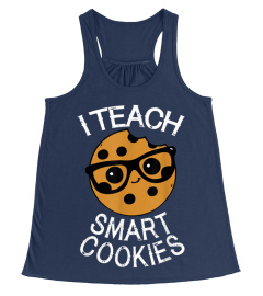 Funny Teacher Shirt I Teach Smart Cookies Shirt Nerd Tee