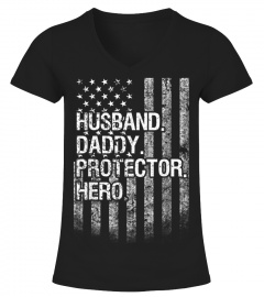 Mens Husband daddy protector hero Shirt American Flag Dad T-Shirt