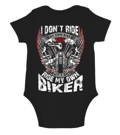 I do ride my own Biker