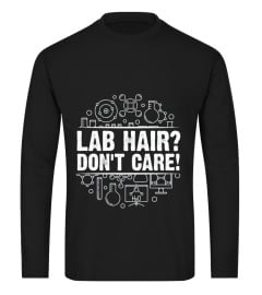 Lab Hair Dont Care Chemist T Shirt