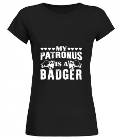 My Patronus Is A Badger Shirt