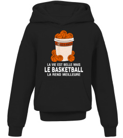 La vie est belle mais le basketball la rend meilleure