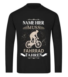 "NAME" MUSS FAHRRAD FAHREN