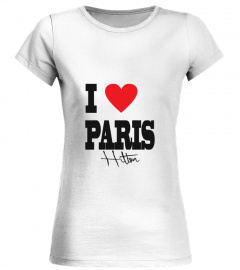 I Love Paris Hilton Shirt