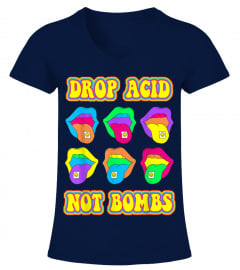 Drop Acid Not Bombs Trippy Tongue LSD Shirt