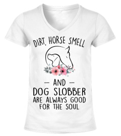 Horse-Smell And  Dog Slobber