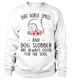 Horse-Smell And  Dog Slobber
