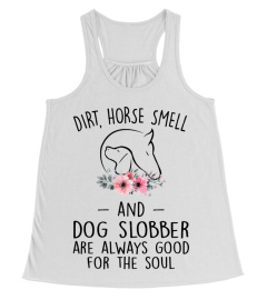 Horse-Smell And  Dog Slobber