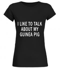 T-shirt Guineapig I like To Talk ...