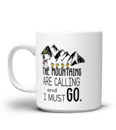 The moutain are calling