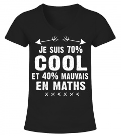 Je suis 70% cool et 40% mauvais en maths