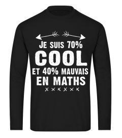 Je suis 70% cool et 40% mauvais en maths