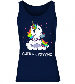 Cute But Psycho Unicorn Rainbow Tshirt - Funny Gift