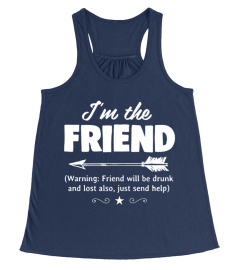 If Lost Or Drunk Please Return To Friend - I'm The Friend Premium T-Shirt
