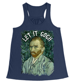 Let It Gogh T Shirt Vincent Van Gogh Artist Funny Image Gift