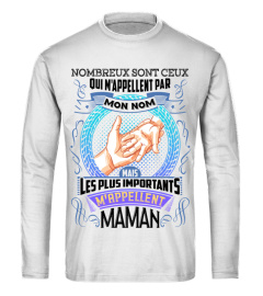 les plus importants m'appellent maman