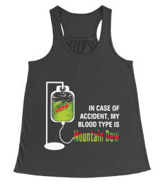 My Blood Type Is Mountain Dew T-shirt