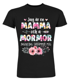 Jag Ar En Mamma Och A Mormor