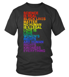 Science Is Real Black Lives Matter LGBT Pride T Shirt