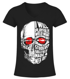 I WILL PLAYFULLY WELD T-SHIRT