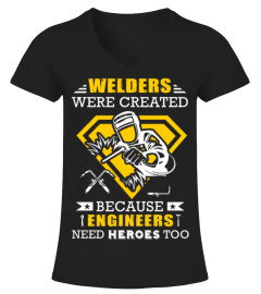 Welders Were Created T-shirt