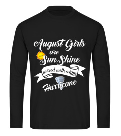 August Girls Are Sunshine Hurricane