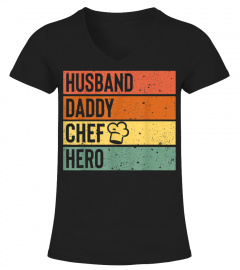 Chef Cook Dad Shirt Husband Daddy Hero Fathers Day Gift Tee