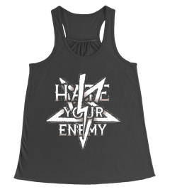 HATE YOUR ENEMY