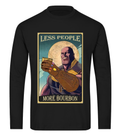 LESS PEOPLE MORE BOURBON T-SHIRT