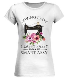 Sewing Lady Classy Sassy And A Bit Smart Assy T-shirt