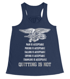 Navy Seal T-Shirt - Quitting Is Not Acceptable