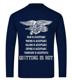 Navy Seal T-Shirt - Quitting Is Not Acceptable