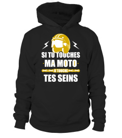 Si tu touches ma moto