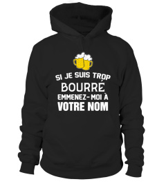 FR - NOM ICI SI JE SUIS TROP BOURRÉ