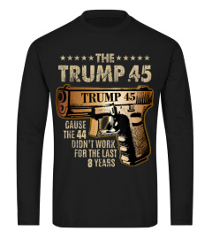 Trump 45 Greater Than 44 Gun Rights 2nd Amendment Tshirt USA