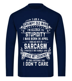 I Am A Grumpy Old Man I Was Born In April Birthday T-Shirt