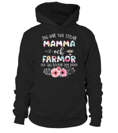 Jag Har Tva Titlar Mamma Och Farmor