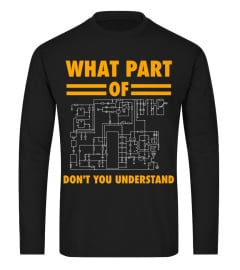 What part of dont you understand  Electronic Engineer gift