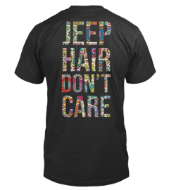 Jp Hair Don't Care Shirt