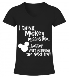 I Think Mickey Misses Me T-shirt